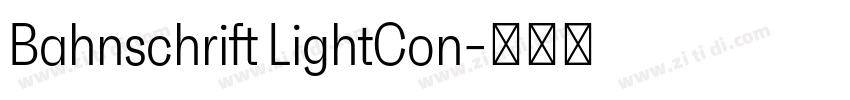 Bahnschrift LightCon字体转换